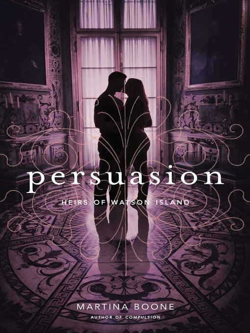 Title details for Persuasion by Martina Boone - Wait list
